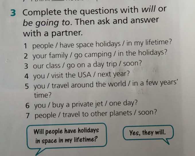 Complete with will or. Complete with will or